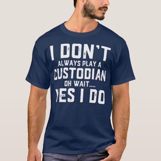 T-shirt Je Ne Joue Pas Toujours Un Gardien (Devant)