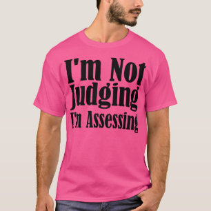 T-shirt Je Ne Juge Pas Que J'Évalue 7