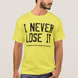 T-shirt Je ne le perds jamais chemise drôle de motocross