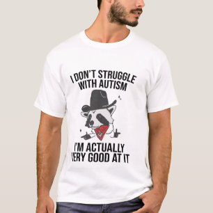 T-shirt Je ne lutte pas avec l'autisme Chemise drôle Autis