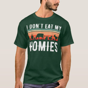 T-shirt Je ne mange pas mes Homies Végétarien Végétarien 