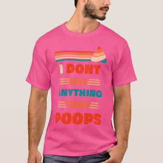 T-shirt Je ne mange rien qui fait des pets drôles pour vin