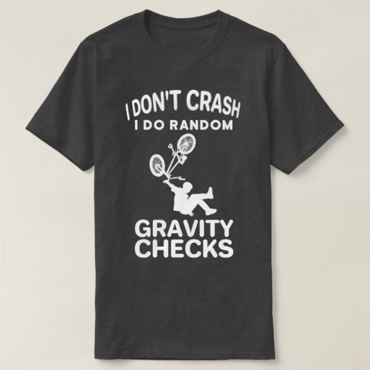 T-shirt Je ne me fais pas écraser Je fais des vérification (Design devant)