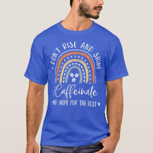 T-shirt Je ne me lève pas et je ne brille pas amateur de c