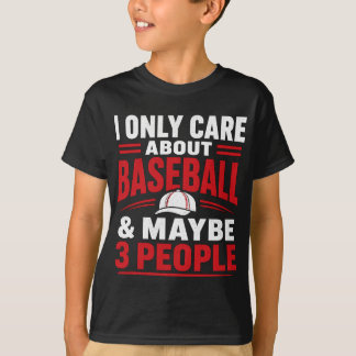 T-shirt Je ne me soucie que du baseball Citation drôle