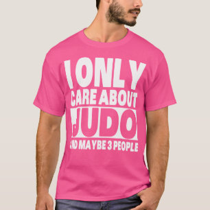 T-shirt Je Ne Me Soucie Que Du Judo Funny Sarcastique Judo