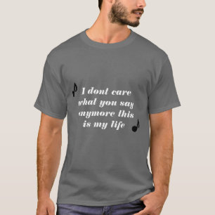 T-shirt Je ne m'inquiète pas ce que vous dites désormais