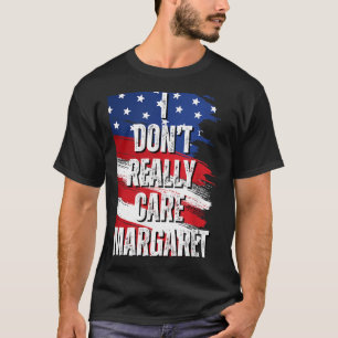 T-shirt Je Ne M'Occupe Pas Vraiment Margaret Funny Jd Vanc