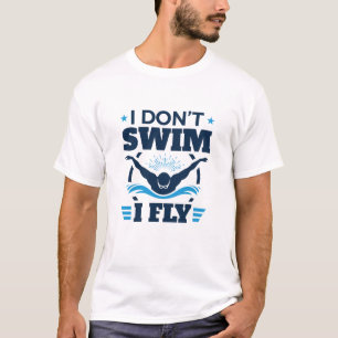 T-shirt Je ne nage pas je vole le papillon