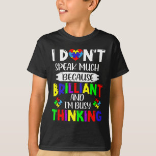 T-shirt Je ne parle pas beaucoup Brillant Autisme Sensibil