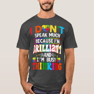 T-shirt Je Ne Parle Pas Beaucoup De Brillant Autisme Autis