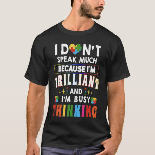 T-shirt Je Ne Parle Pas Beaucoup De Brillant Autisme Autis