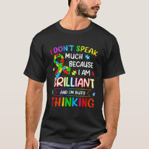 T-shirt Je Ne Parle Pas Beaucoup De Brillant Autisme Autis