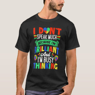 T-shirt Je Ne Parle Pas Beaucoup De Brillant Autisme Autis