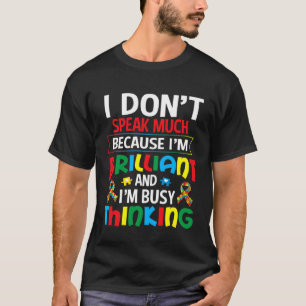 T-shirt Je ne parle pas beaucoup de génie de l'autisme gar