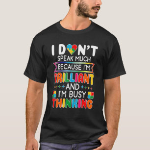 T-shirt Je ne parle pas beaucoup de génie de l'autisme hom