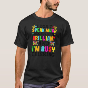 T-shirt Je ne parle pas beaucoup Garçons autistes autisme