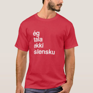 T-shirt Je ne parle pas islandais ami islandais