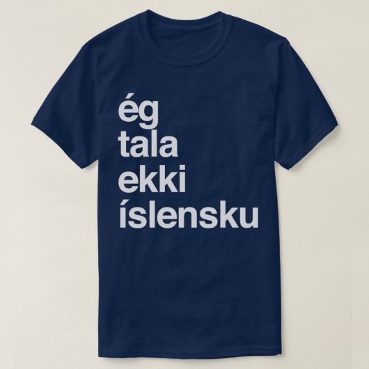 T-shirt Je ne parle pas islandais Islande 2 (Design devant)