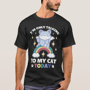 T-shirt Je ne parle qu'à mon chat Today 83