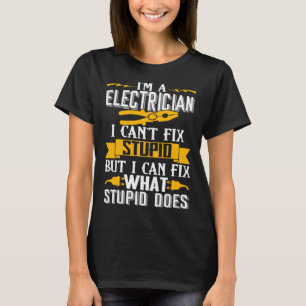 T-shirt Je ne parviens pas à réparer des hommes électricie