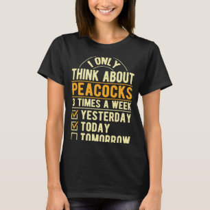 T-shirt Je Ne Pense Qu'À Peacocks Peacock Humour