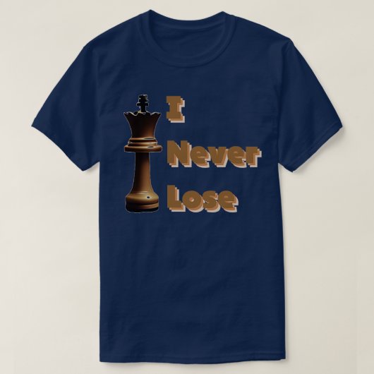 T-shirt Je ne perds jamais (Design devant)
