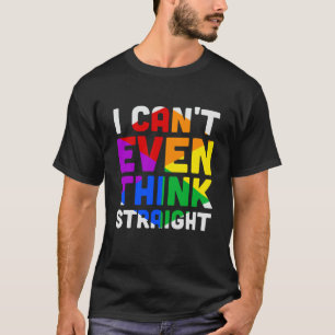 T-shirt Je Ne Peux Même Pas Penser Droit