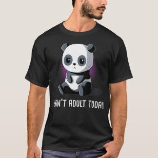 T-shirt Je Ne Peux Pas Adulte Aujourd'Hui