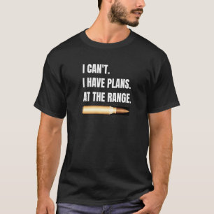 T-shirt Je ne peux pas avoir de plans à la Range Sniper Ri