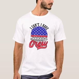 T-shirt Je ne peux pas avoir d'équipage de conception