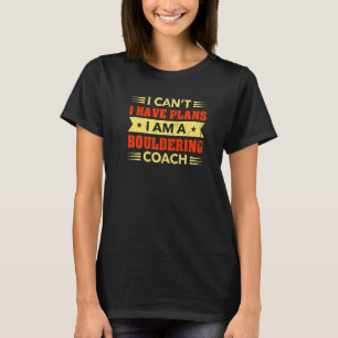 T-shirt Je ne peux pas avoir des plans de saboter l'escala