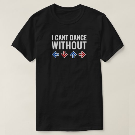 T-shirt Je ne peux pas danser sans flèches (Design devant)