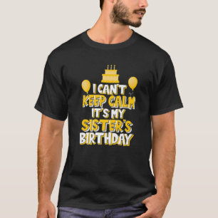 T-shirt Je ne peux pas garder le calme C'est la fête d'ann