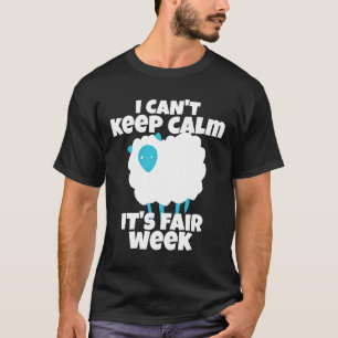 T-shirt Je ne peux pas garder le calme C'est la semaine ju