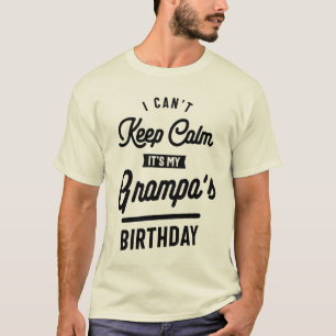 T-shirt Je ne peux pas garder le calme C'est l'anniversair