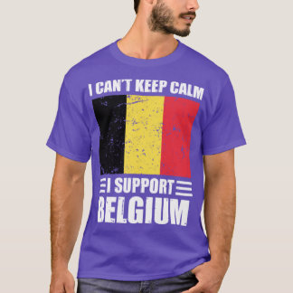 T-shirt Je ne peux pas garder mon calme Je soutiens la Bel