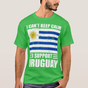 T-shirt Je ne peux pas garder mon calme je soutiens urugua