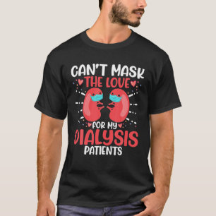 T-shirt Je ne peux pas masquer l'amour pour mes patients d