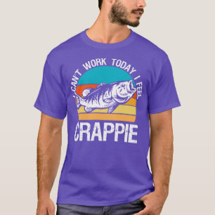 T-shirt Je Ne Peux Pas Travailler Aujourd'Hui Je Sens Crap