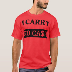 T-shirt Je ne porte pas d'argent