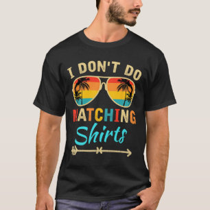 T-shirt Je ne porte pas de chemises assorties, famille drô