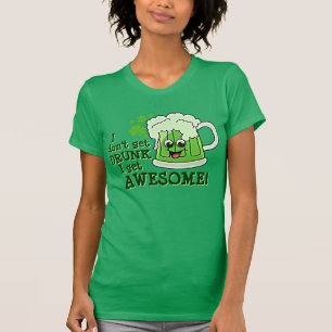 T-shirt Je ne prends pas de DRUNK je deviens génial