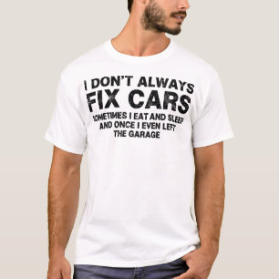 T-shirt Je ne répare pas toujours les voitures Drôle Mécan