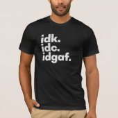 T-shirt Je ne sais pas Funny dire un message caché (Devant)