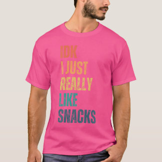 T-shirt Je ne sais pas, j'aime vraiment les snacks Drôle V