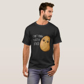 T-shirt Je Ne Sais Pas Que Je Suis Juste Une Pomme De Terr (Devant entier)