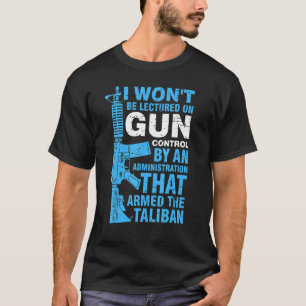 T-shirt Je ne serai pas sermonné sur le contrôle des armes