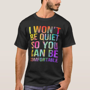 T-shirt Je ne serai pas tranquille pour être à l'aise dr