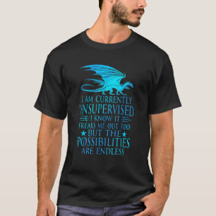 T-shirt Je Ne Suis Actuellement Pas Supervisé Je Connais F